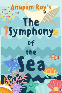 The Symphony of the Sea