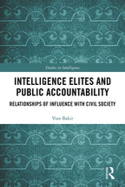 Intelligence Elites and Public Accountability