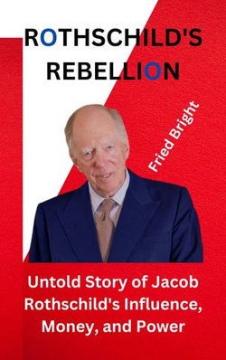 A Rothschild's Rebellion