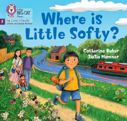 Where Is Little Softy?: Foundations for Phonics (Big Cat Phonics for Little Wandle Letters and Sounds Revised)