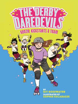 The Derby Daredevils: Kenzie Kickstarts a Team