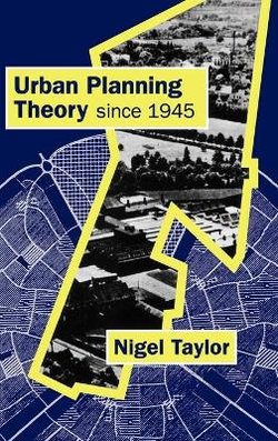 Urban Planning Theory since 1945