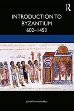 Introduction to Byzantium, 602–1453