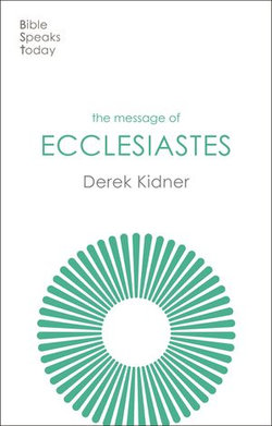 The Message of Ecclesiastes