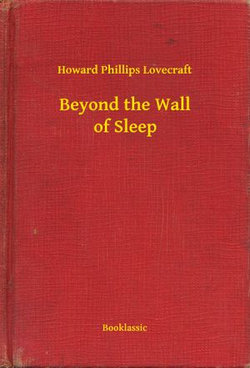 Beyond the Wall of Sleep