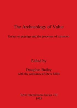 Archaeology of Value