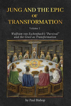 Jung and the Epic of Transformation Vol. 1