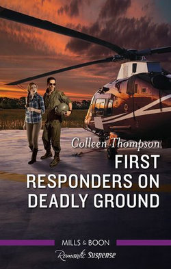 First Responders on Deadly Ground