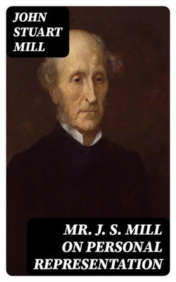 Mr J. S. Mill on Personal Representation