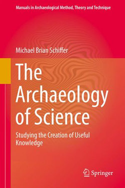 The Archaeology of Science