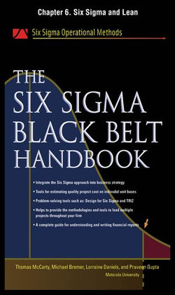 The Six Sigma Black Belt Handbook, Chapter 6 - Six Sigma and Lean