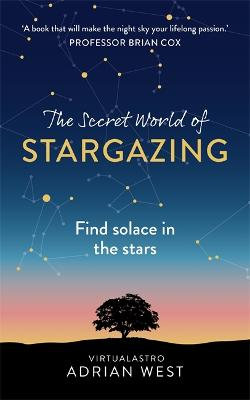 The Secret World of Stargazing