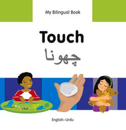 My Bilingual Book–Touch (English–Urdu)