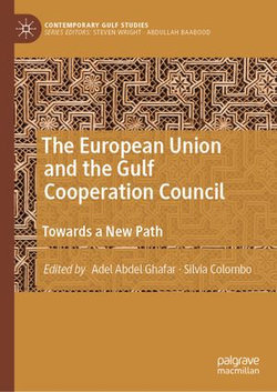 The European Union and the Gulf Cooperation Council