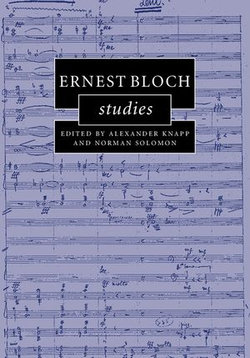 Ernest Bloch Studies