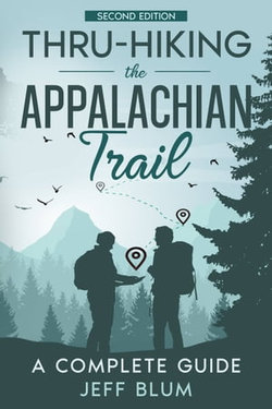 Thru-Hiking The Appalachian Trail