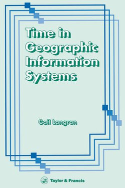 Time In Geographic Information Systems