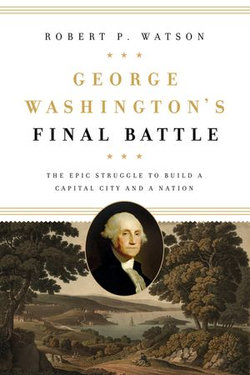 George Washington's Final Battle