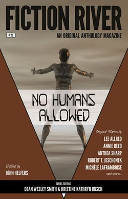 Fiction River: No Humans Allowed