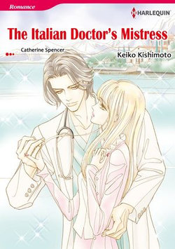 THE ITALIAN DOCTOR'S MISTRESS (Harlequin Comics)