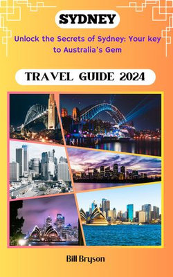 SYDNEY TRAVEL GUIDE 2024