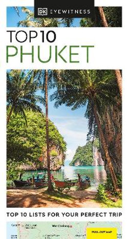 DK Eyewitness: Top 10 Phuket