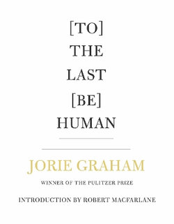 [to] the Last [Be] Human