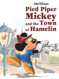 Pied Piper Mickey and the Town of Hamelin