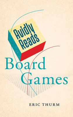 Avidly Reads Board Games