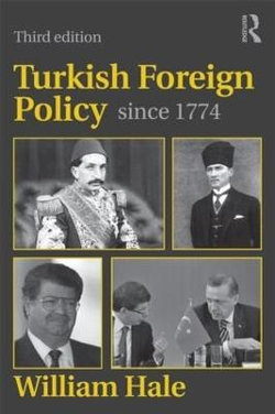 Turkish Foreign Policy since 1774