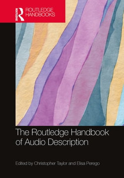 The Routledge Handbook of Audio Description