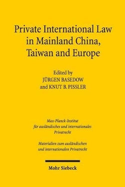 Private International Law in Mainland China, Taiwan and Europe