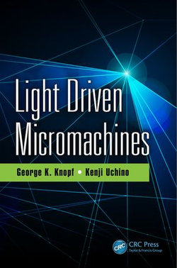 Light Driven Micromachines