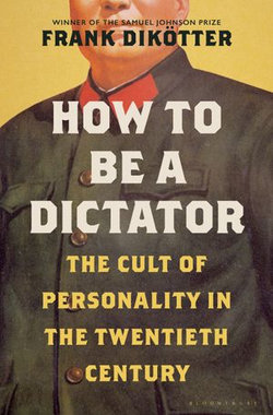 How to Be a Dictator