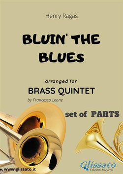 Brass Quintet "Bluin' The Blues" (set of parts)