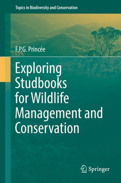 Exploring Studbooks for Wildlife Management and Conservation