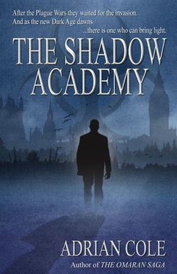 The Shadow Academy