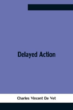 Delayed Action