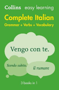 Easy Learning Italian Complete Grammar, Verbs and Vocabulary (3 Books in 1): Trusted Support for Learning (Collins Easy Learning)