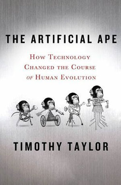 The Artificial Ape