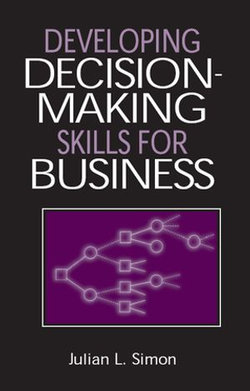 Developing Decision-Making Skills for Business