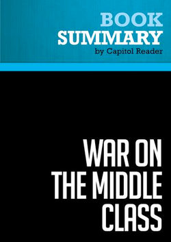 Summary: War on the Middle Class