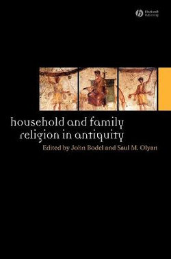 Household and Family Religion in Antiquity