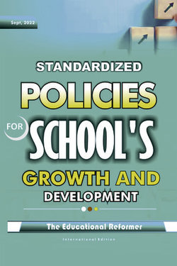 STANDARDISED POLICIES FOR SCHOOL’S GROWTH AND DEVELOPMENT