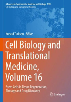 Cell Biology and Translational Medicine