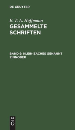 Klein-Zaches Genannt Zinnober