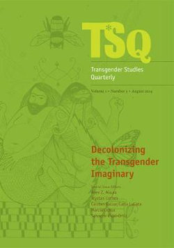 Decolonizing the Transgender Imaginary