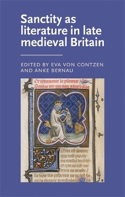 Sanctity As Literature in Late Medieval Britain