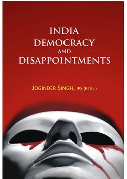 India Democracy And Disappointments