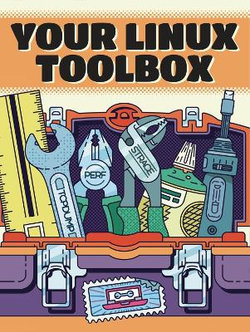 Your Linux Toolbox